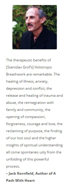 Jack Kornfield Holotropic Breathwork Quote, Holotropic Breathwork Benefits, Michael Stone Holotropic Breathwork Workshops Los Angeles